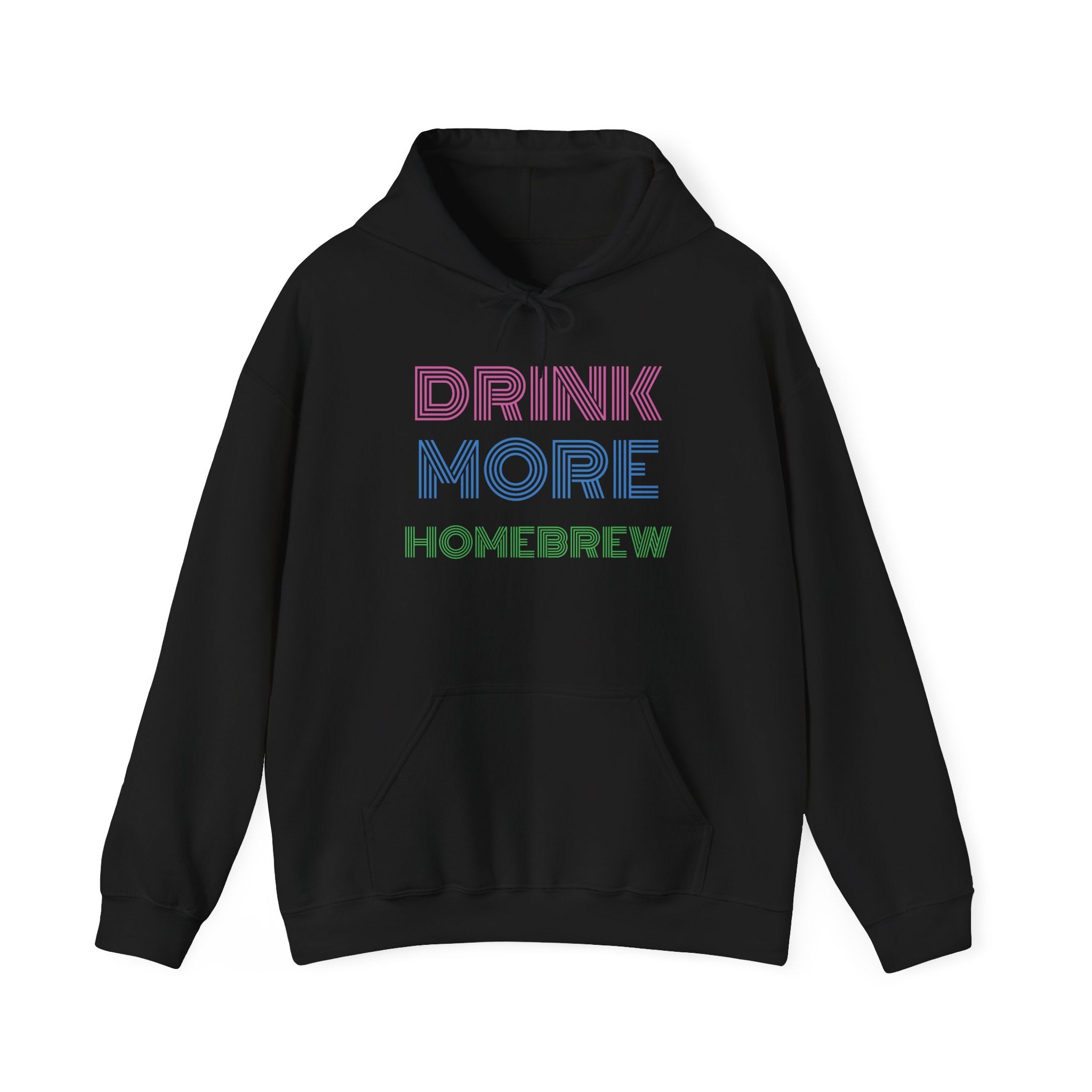 Drink More Homebrew Hooded Sweatshirt