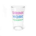 Drink More Homebrew 16oz Glass