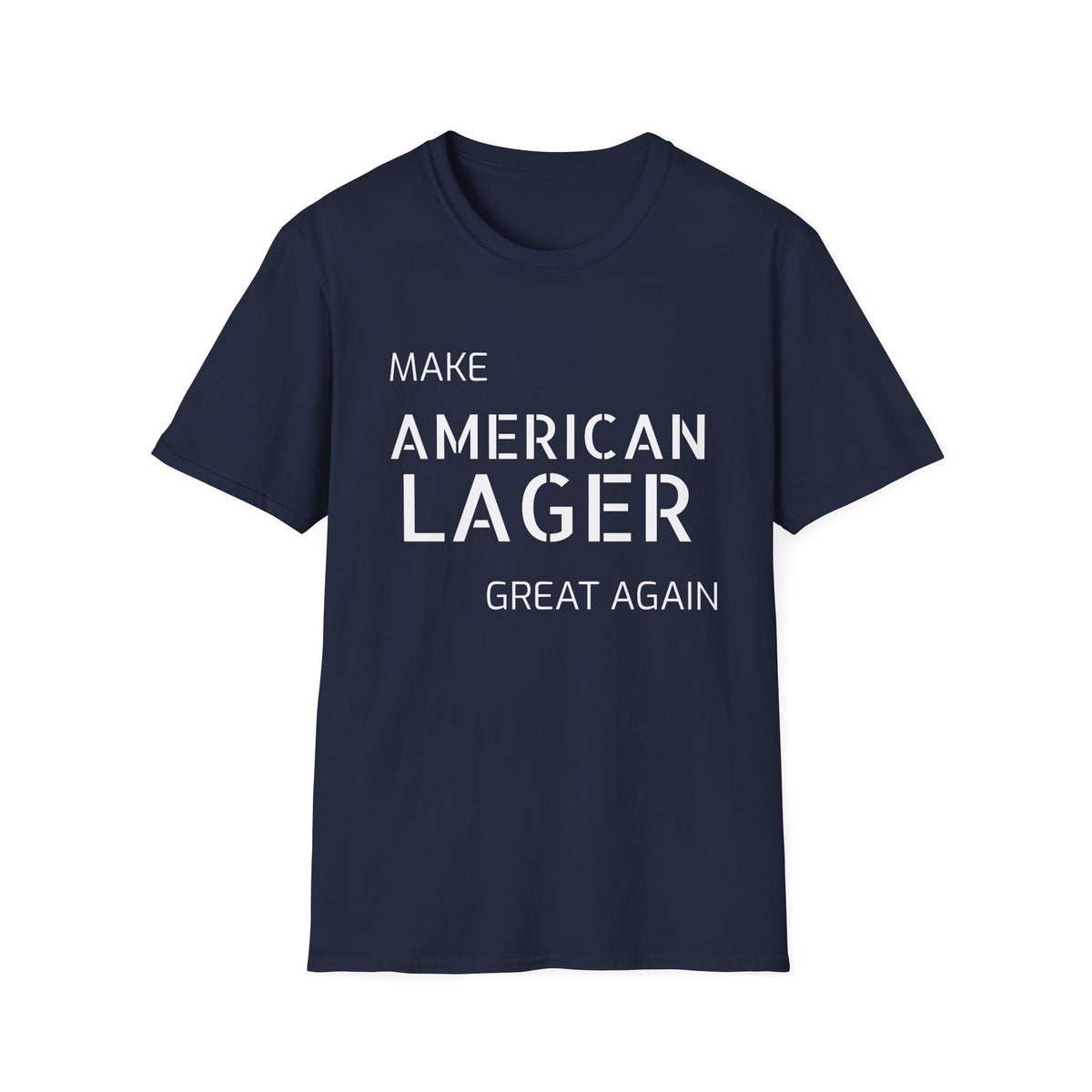 "Make American Lager Great Again" T-Shirt