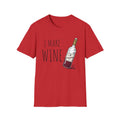I Make Wine T-Shirt