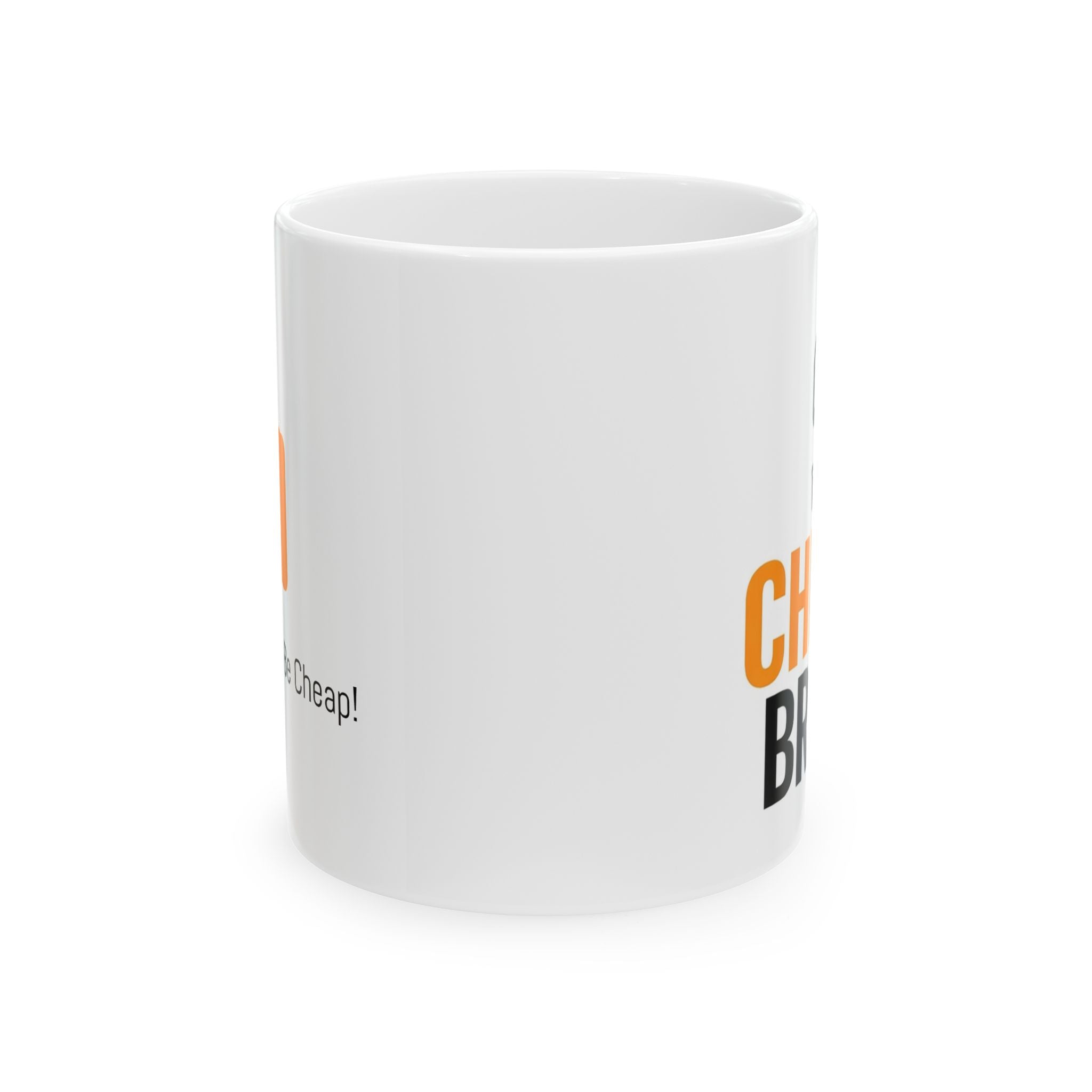 Cheap Brew Ceramic Mug, (11oz, 15oz)